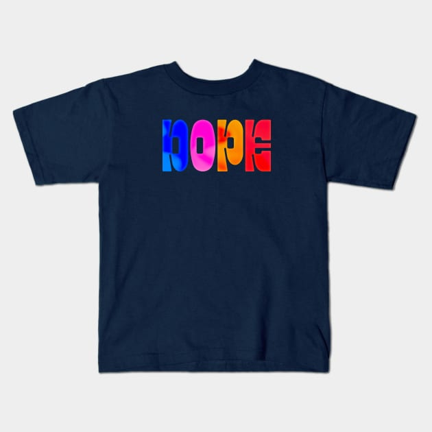 DOPE Kids T-Shirt by azified